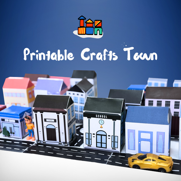 Printable Crafts Town - Cut, Build & Play!